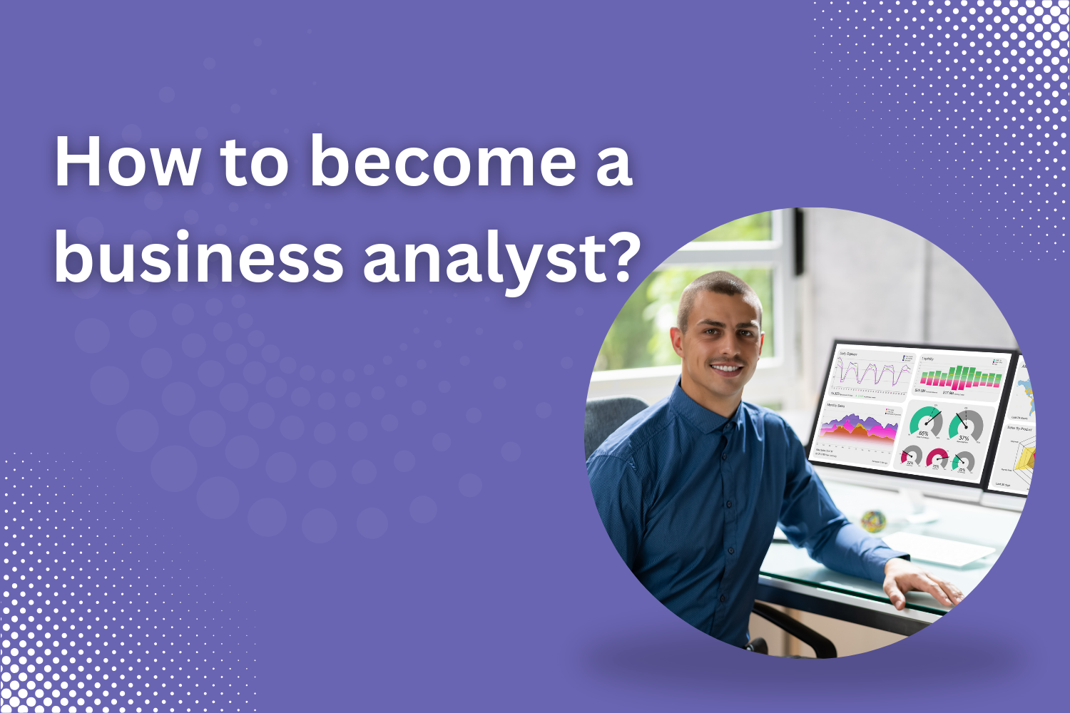 How to Become a business analyst 1 2